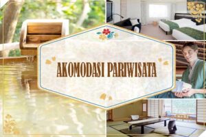 Pengertian Akomodasi Pariwisata