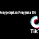 TikTok Menggelapkan Pengguna IOS